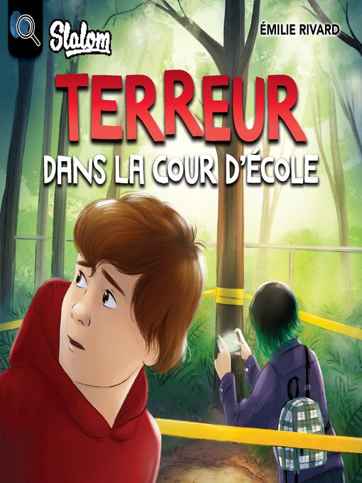 Title details for Slalom Terreur dans la cour d'école by Émilie Rivard - Wait list